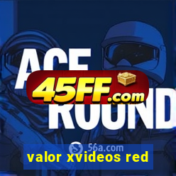 valor xvideos red